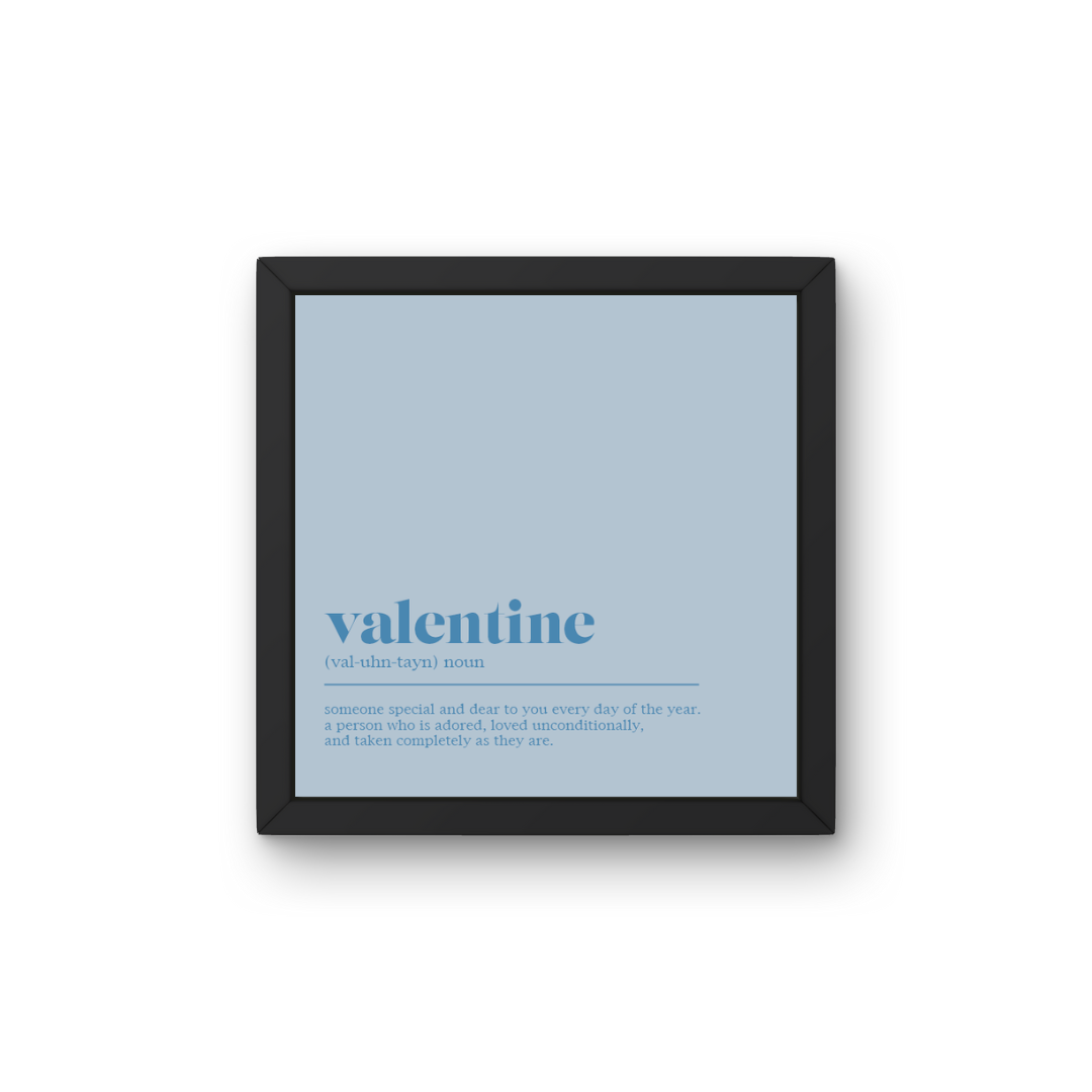 Valentine (meaning) Blå - Plakat inkl. Ramme