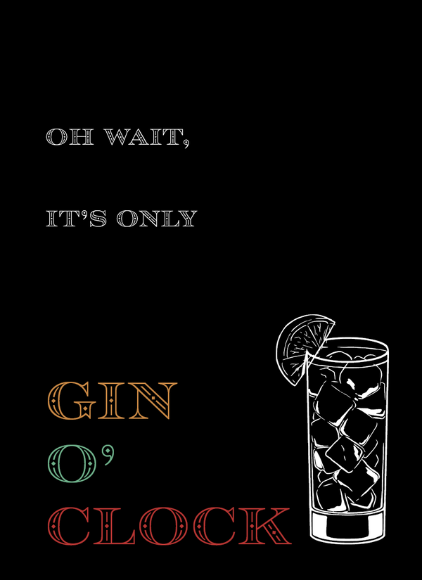 It's Only Gin o'clock - Minikort