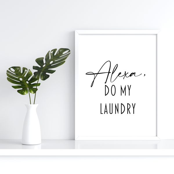 Alexa, do my laundry - Plakat