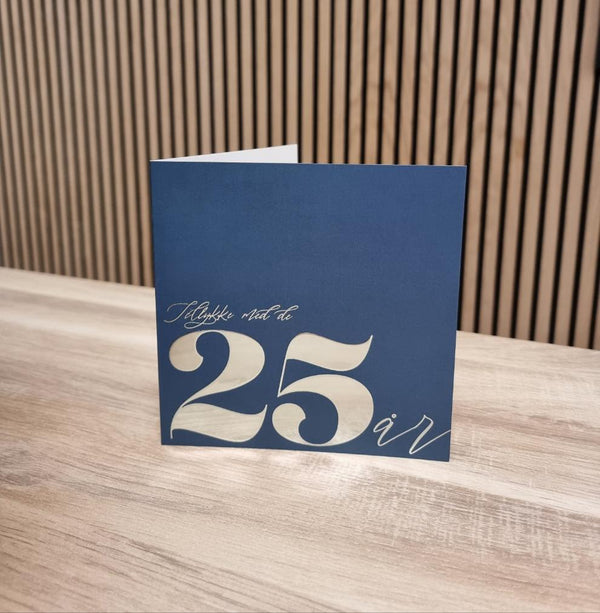 Tillykke med 25 år -Blå (Foliekort)
