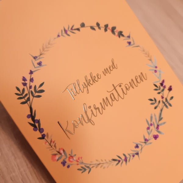 Tillykke med Konfirmationen i Blomsterkrans - Gylden (Foliekort)