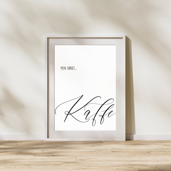 Men først, Kaffe - Hvid - Plakat