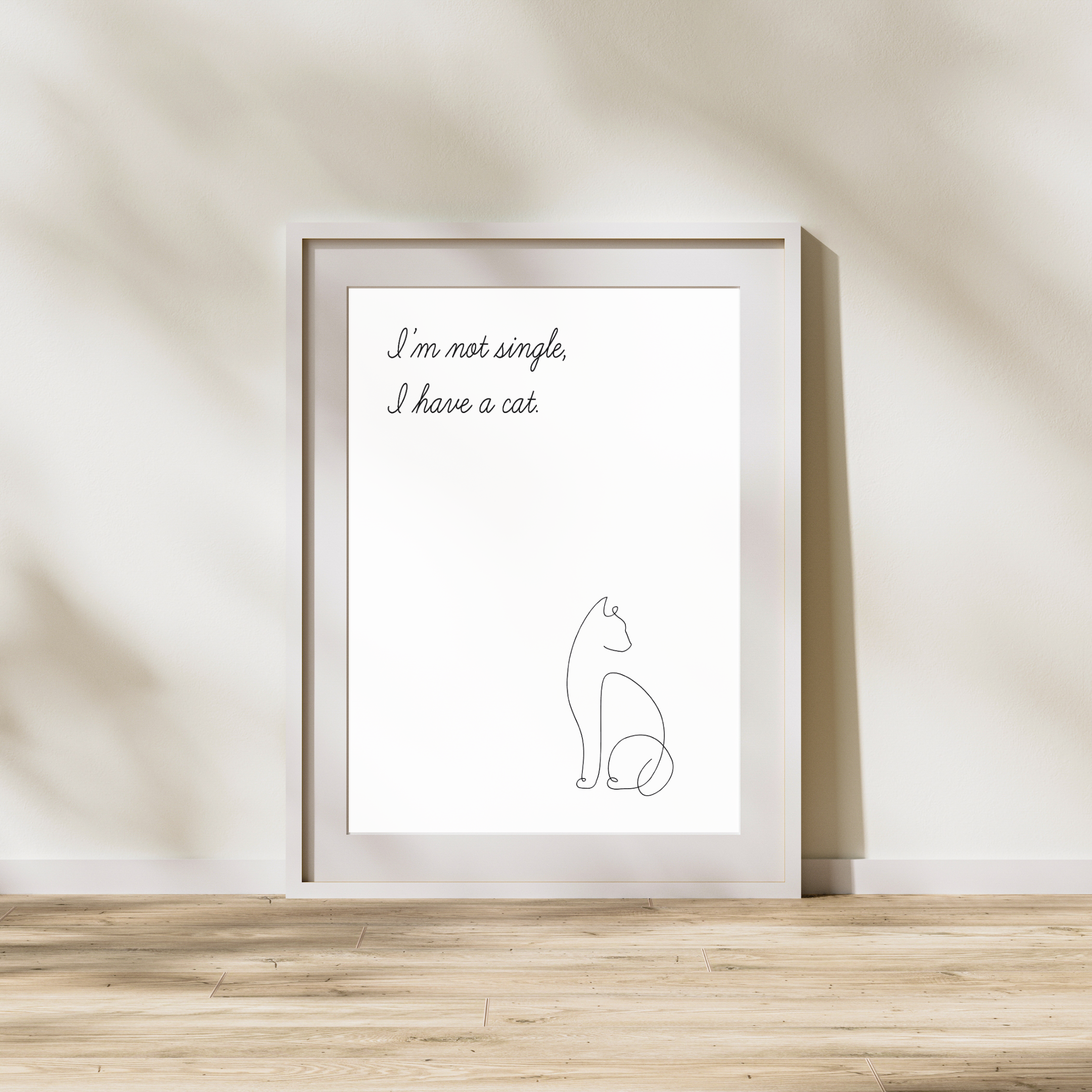 I'm not single, I have a cat - Plakat