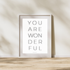 You Are Wonderful - Hvid (Plakat)