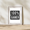 100% Gamer - Sort og Hvide  (Plakat)