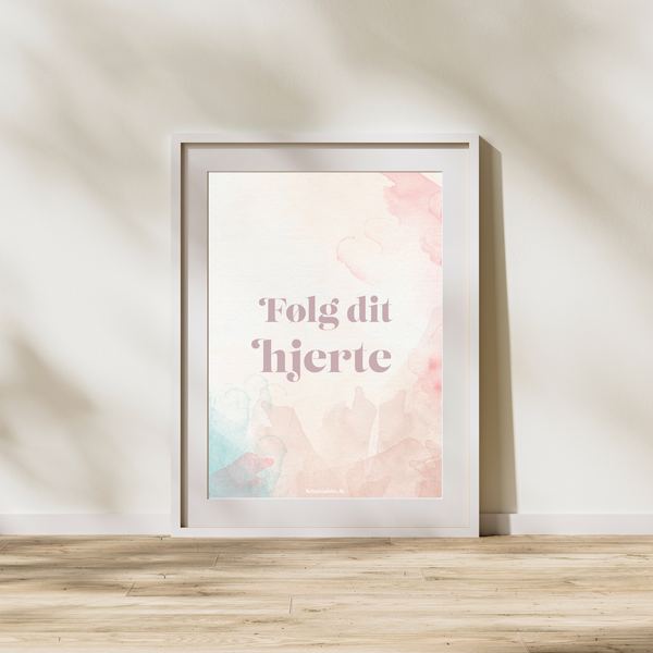 Følg dit hjerte - Plakat