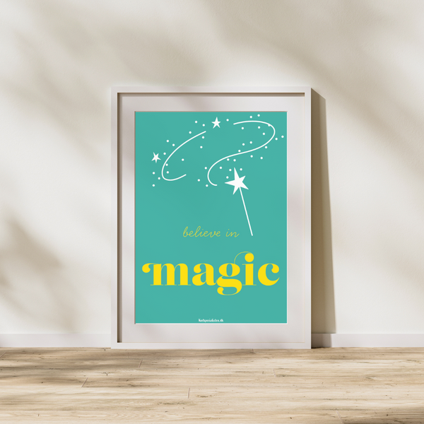 Believe in magic grøn - Plakat