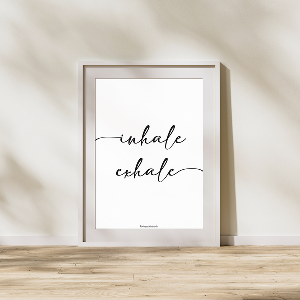 Inhale - Exhale - Plakat