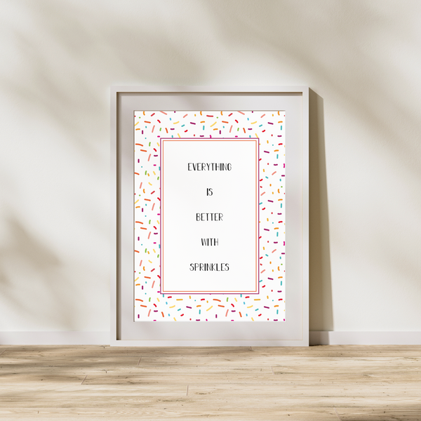 Everything is better with sprinkles - Plakat