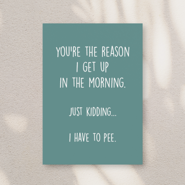 You´re the reason i get up - Kort