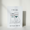 I'm Glad I Found You - Mega Kort