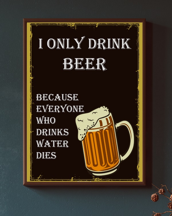 Vintage Øl - I only drink beer