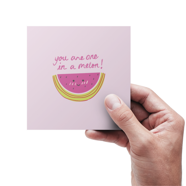 You are one in a melon - Kort