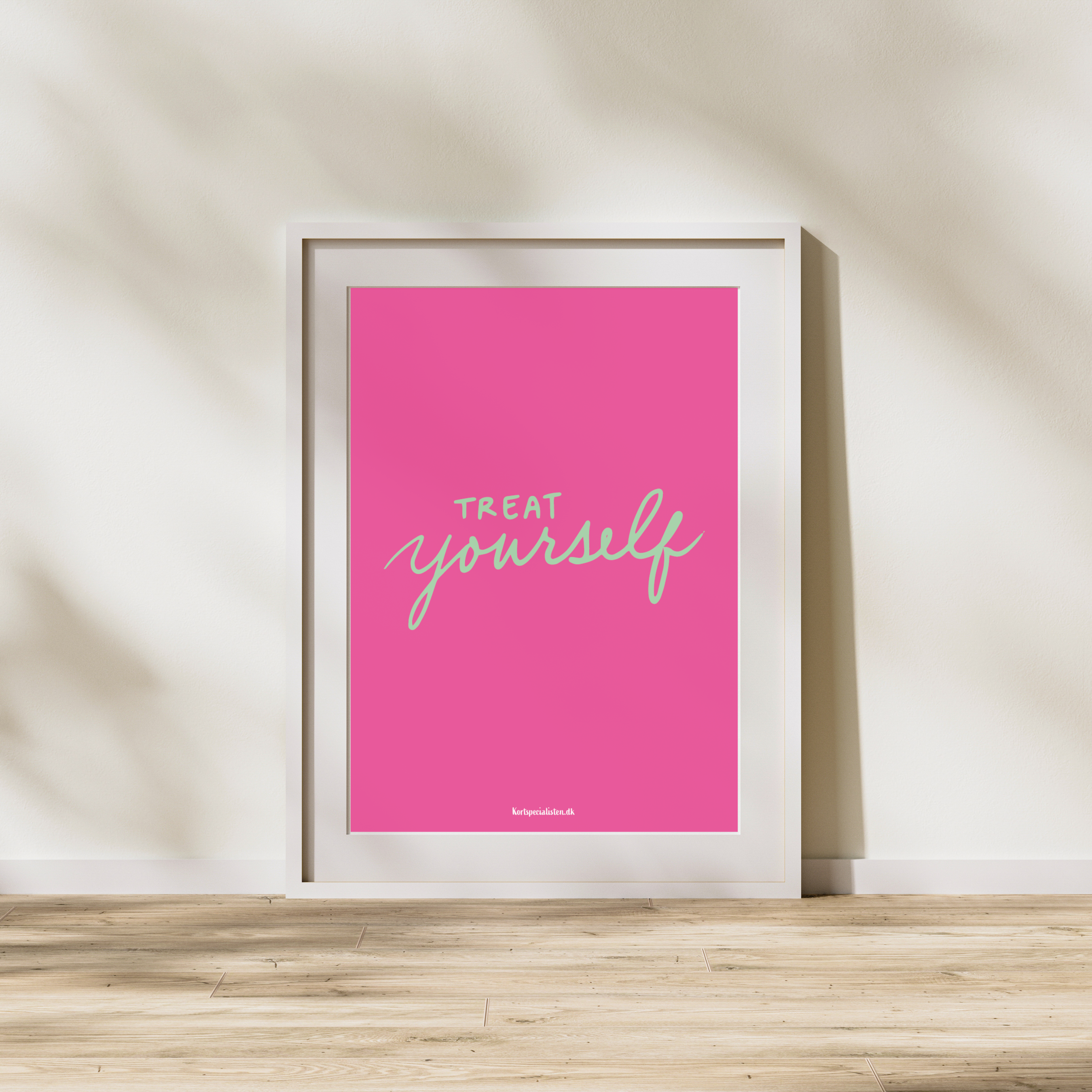 Treat Yourself - Plakat