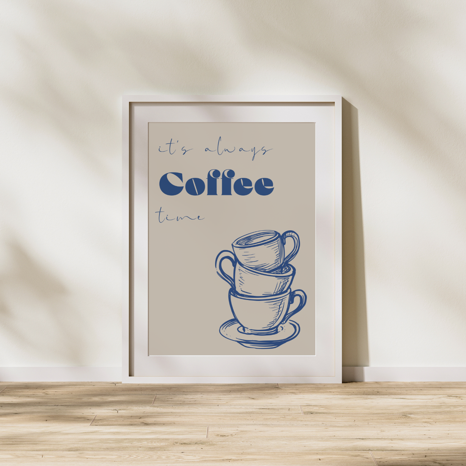 It's always Coffee time -  Plakat