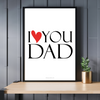 I Love You Dad -  Plakat