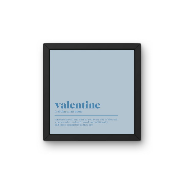 Valentine (meaning) Blå - Plakat inkl. Ramme