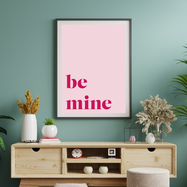 Be mine - Plakat