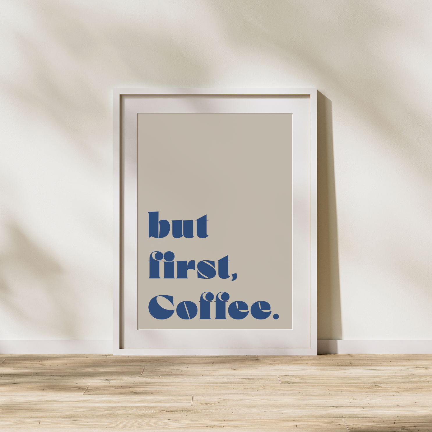 But first, Coffee -  Plakat