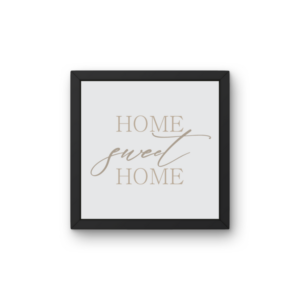 Home Sweet Home - Plakat inkl. Ramme