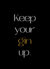 Keep your Gin up - Minikort
