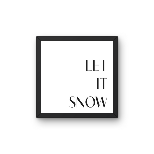 Let it Snow - Plakat inkl. Ramme