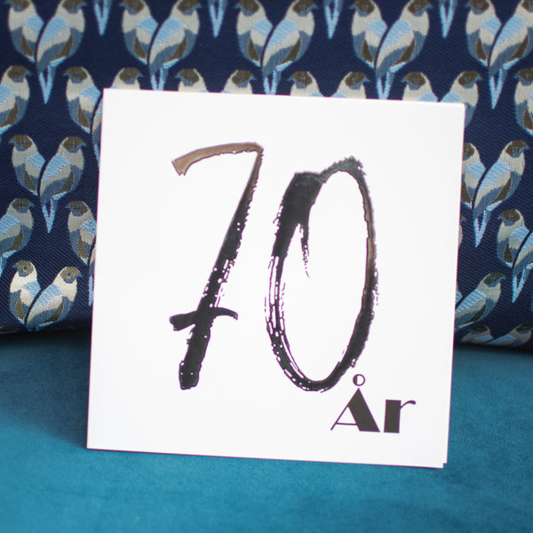 70 ÅR - Fødselsdags- og Jubilæumskort