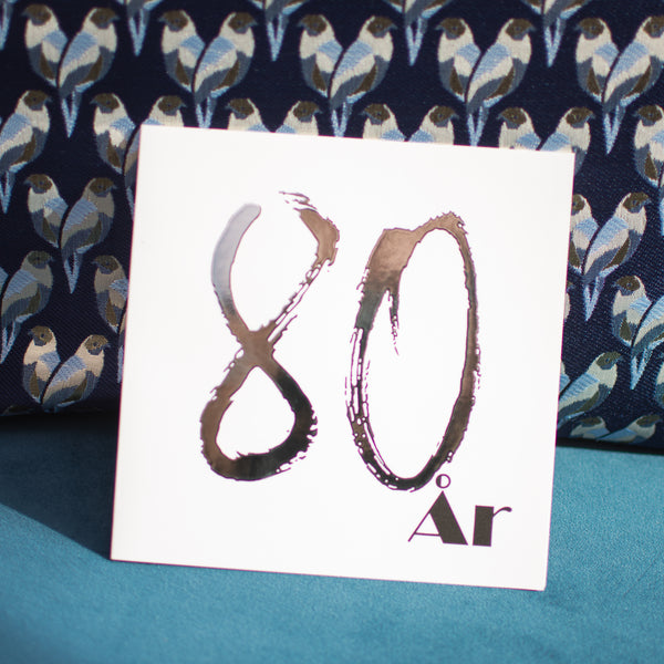 80 ÅR - Fødselsdags- og Jubilæumskort