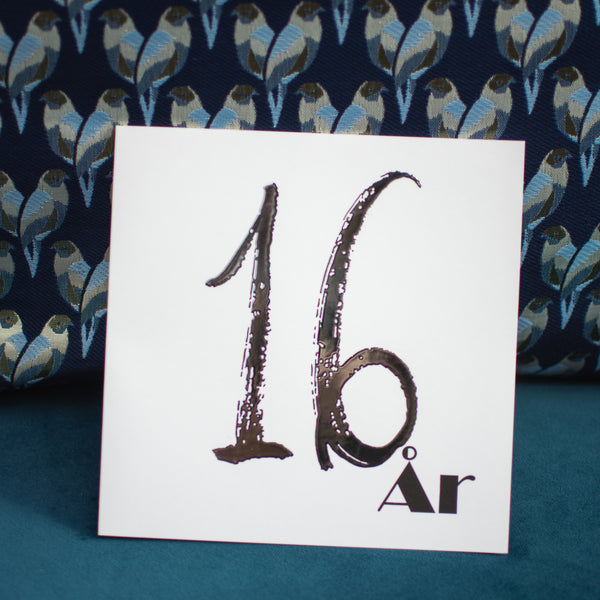 16 ÅR - Fødselsdagskort
