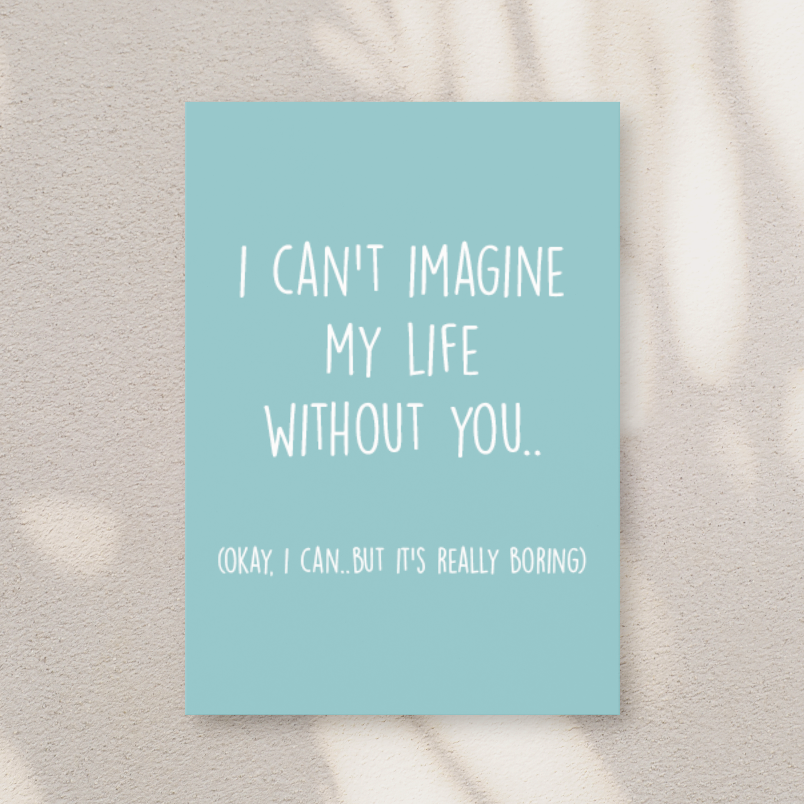 I can´t imagine my life without you - Kort
