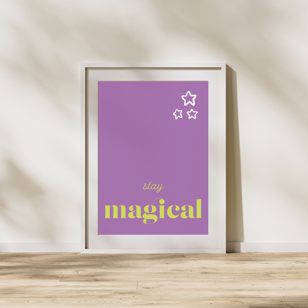 Stay Magical - Lilla - Plakat