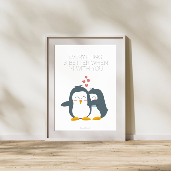 Everything is Better - Pingvin (Plakat)