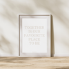 Together is our favourite place to be - Plakat