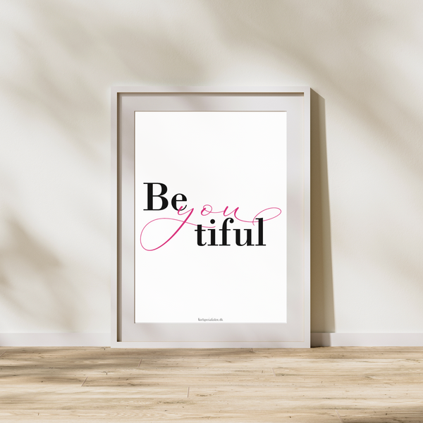 Be'you'tiful - Plakat