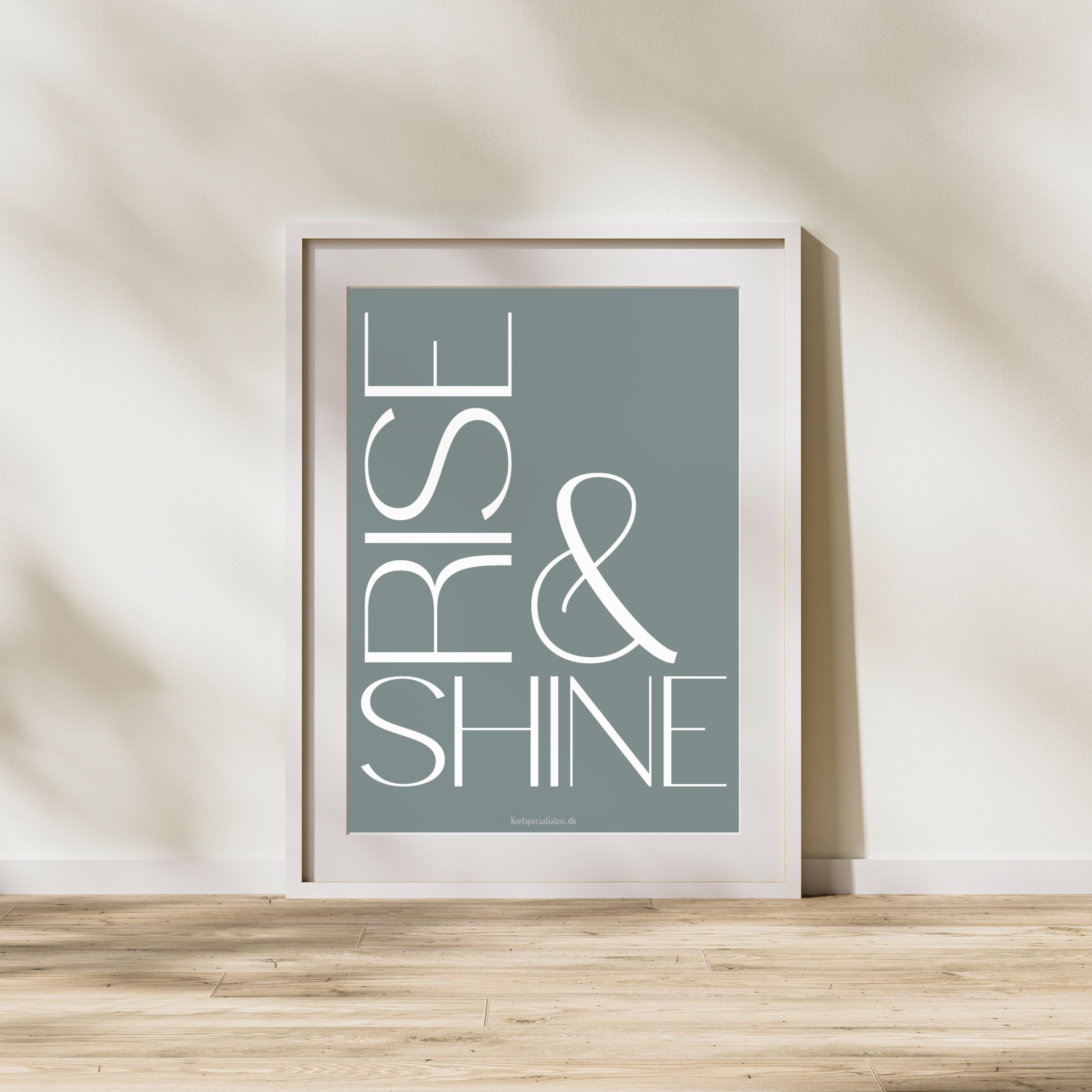 Rise & Shine - Plakat