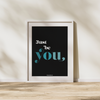 Just Be You - Plakat