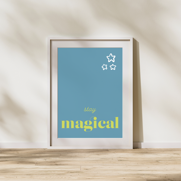 Stay Magical - Blå - Plakat