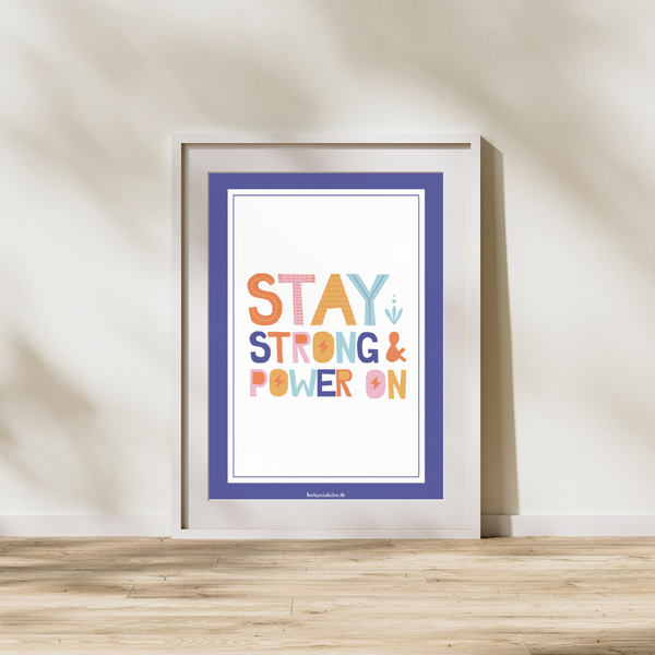 Stay strong - Plakat