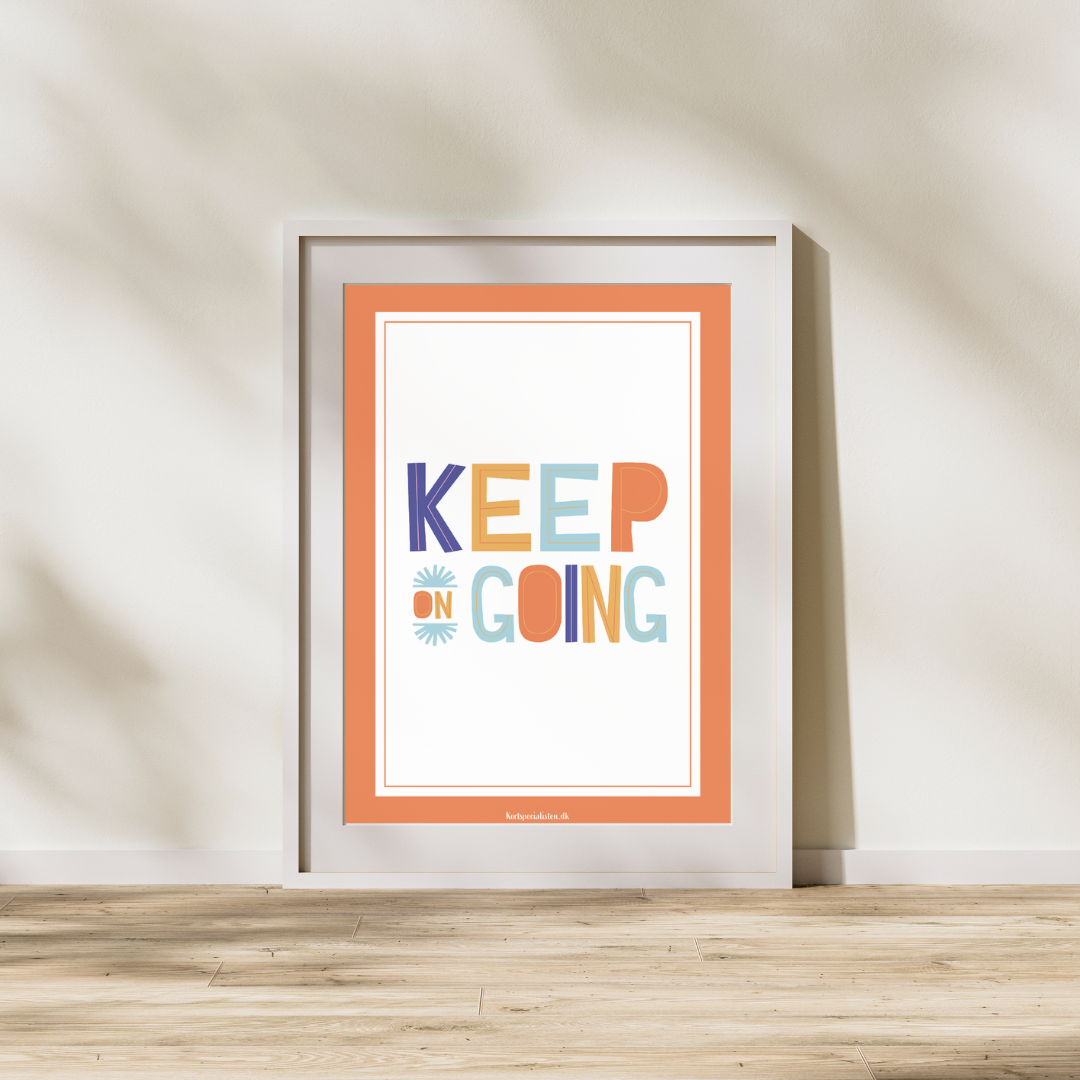 Keep on going - Plakat
