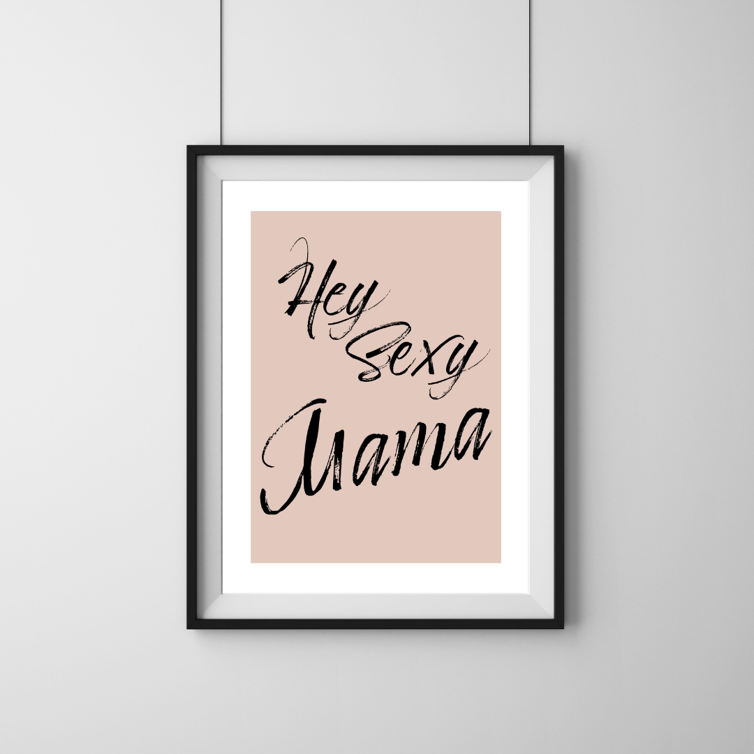 Hey Sexy Mama - Poster