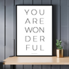 You Are Wonderful - Hvid (Plakat)