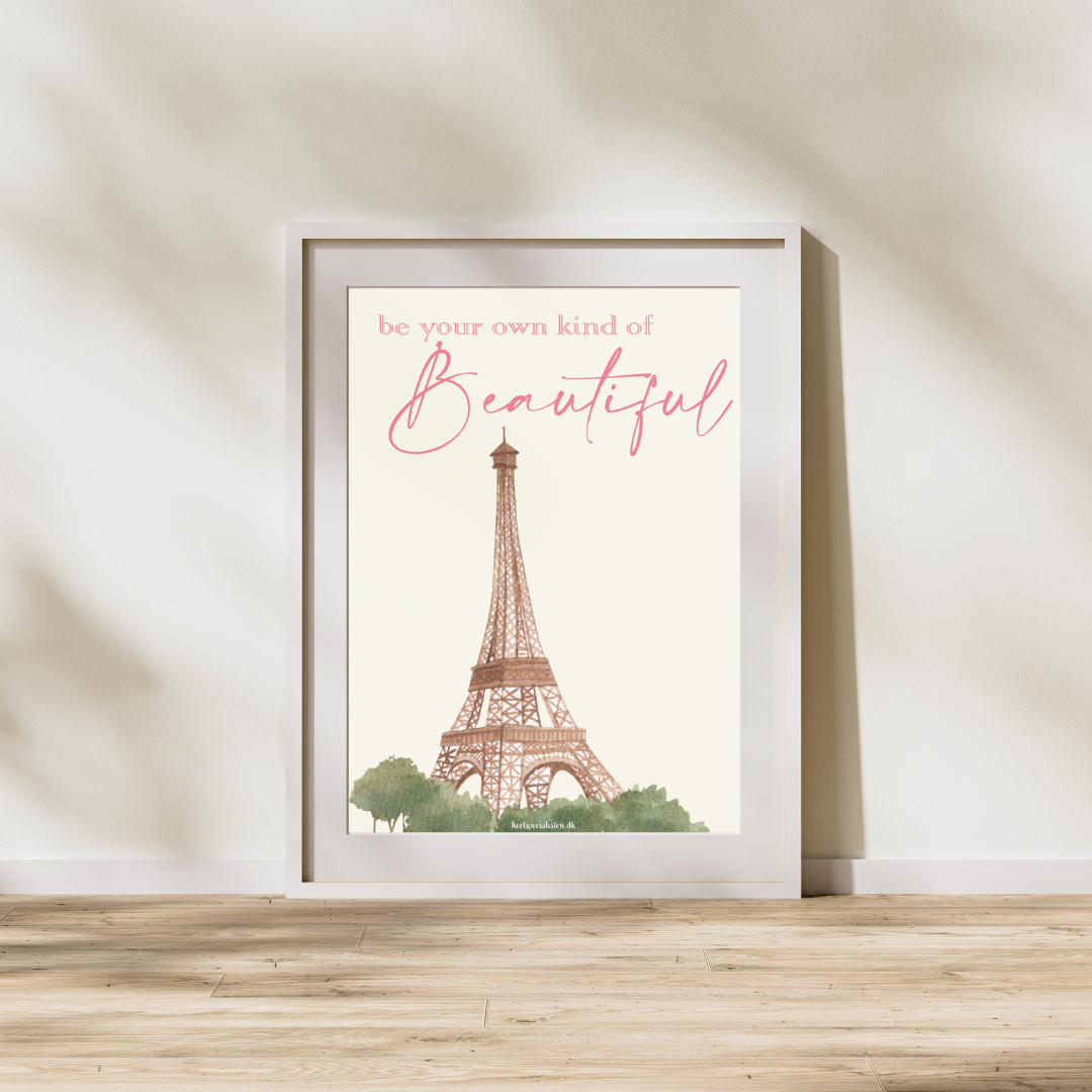 Be your own kind of beautiful - Poster