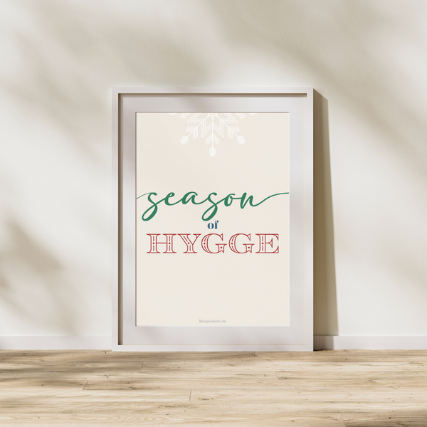 Season of Hygge - Plakat