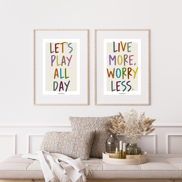 Live more worry less - Poster