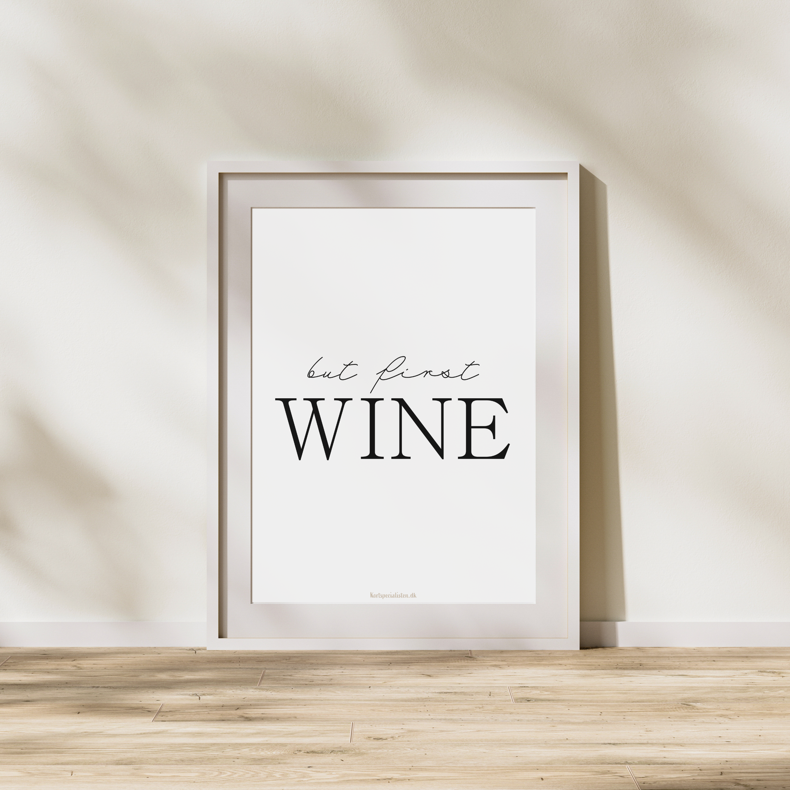 But first wine - Plakat