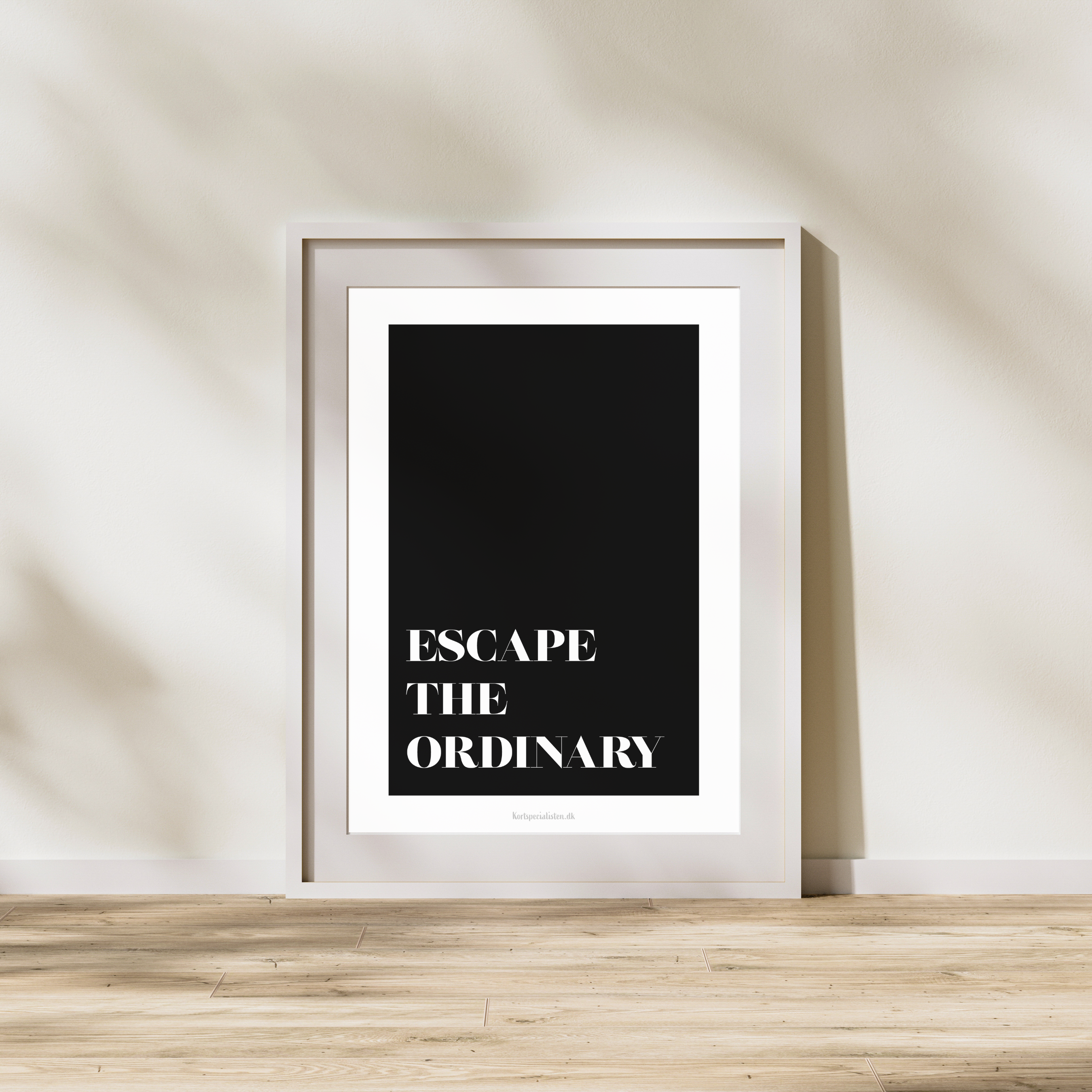 Escape the ordinary - Plakat