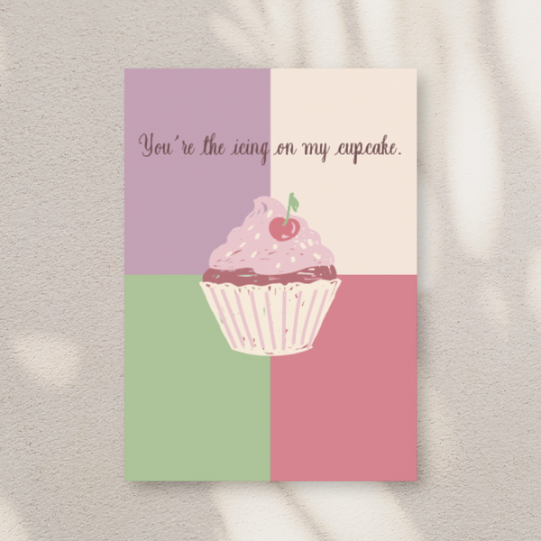 You´re the icing on my cupcake - kort