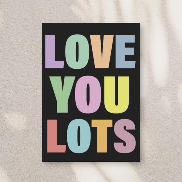 Love you lots - Sort - Kort